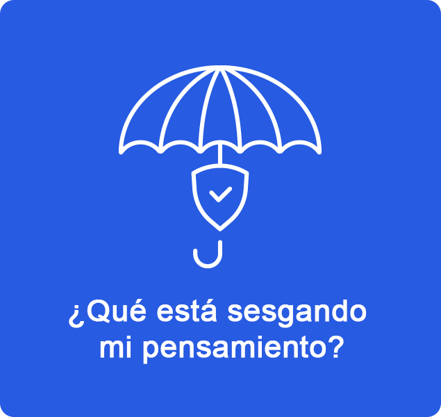 ¿Qué está sesgando mi pensamiento?
