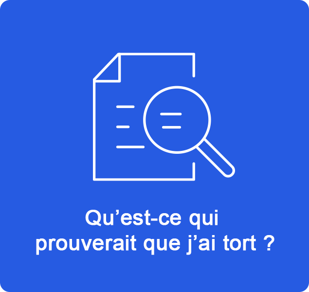Qu’est-ce qui prouverait que j’ai tort ?