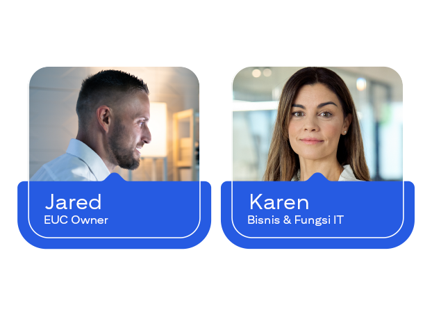 Gambar Jared: EUC Owner, Karen: Bisnis & Fungsi IT